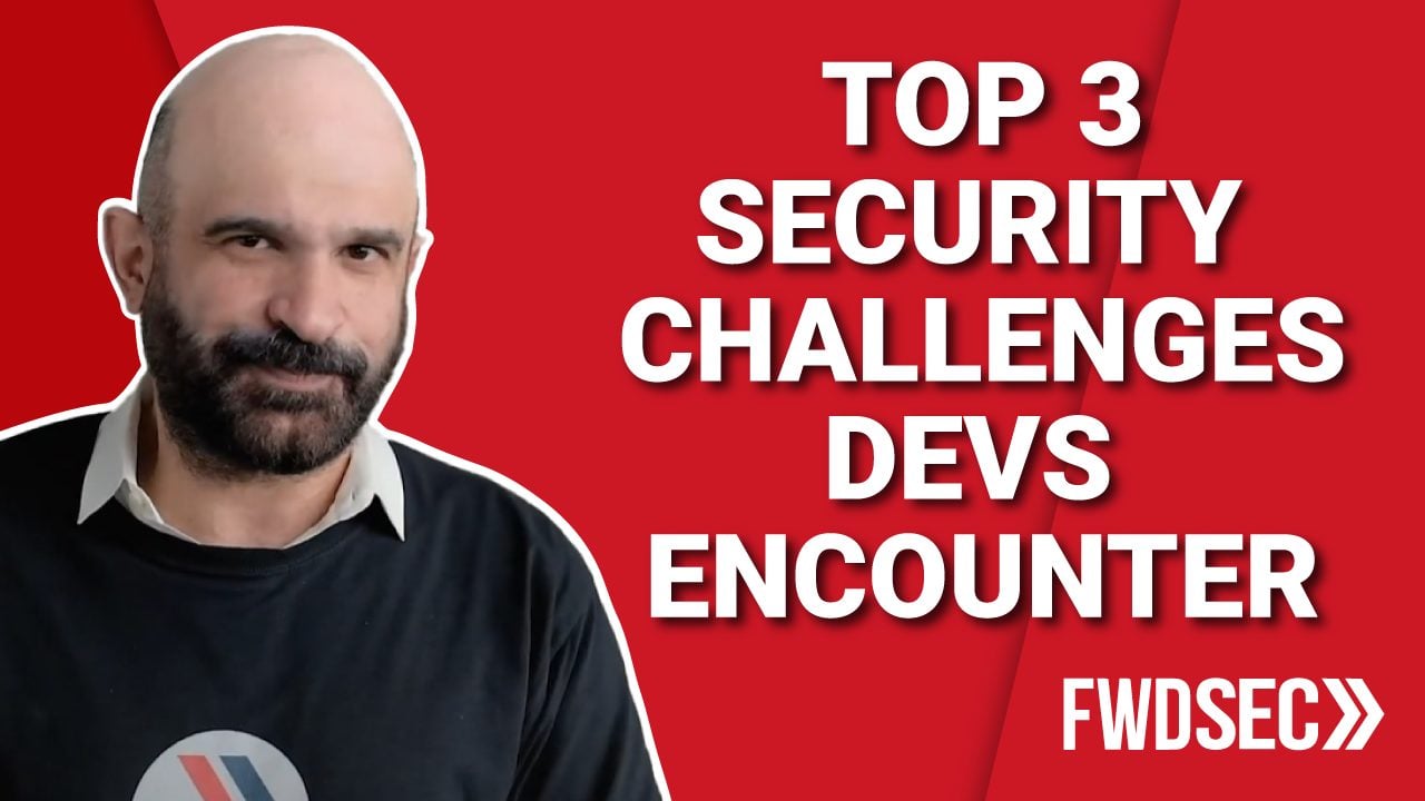 top-3-security-challenges-devs-encounter-when-building-secure-apps